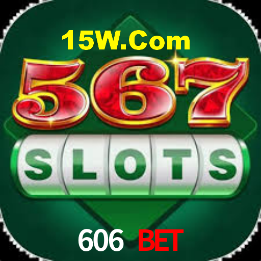 606 Bet